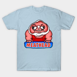 MEATHEAD T-Shirt